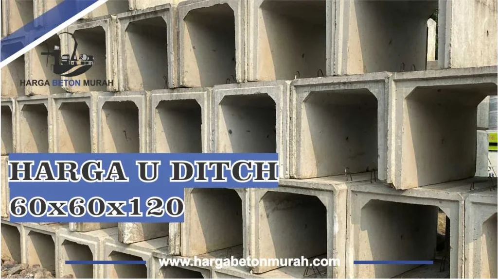 harga u ditch 60x60x120