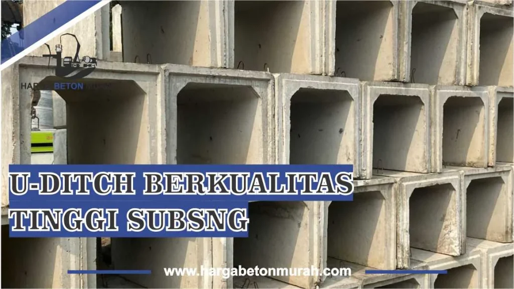 uditch berkualitas tinggi Subang