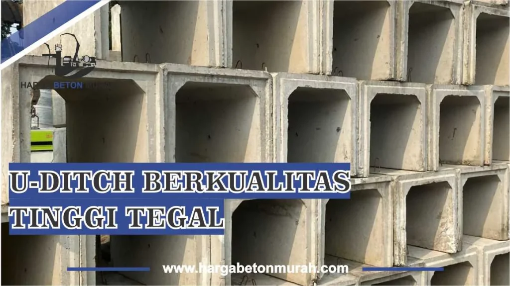 uditch berkualitas tinggi Tegal