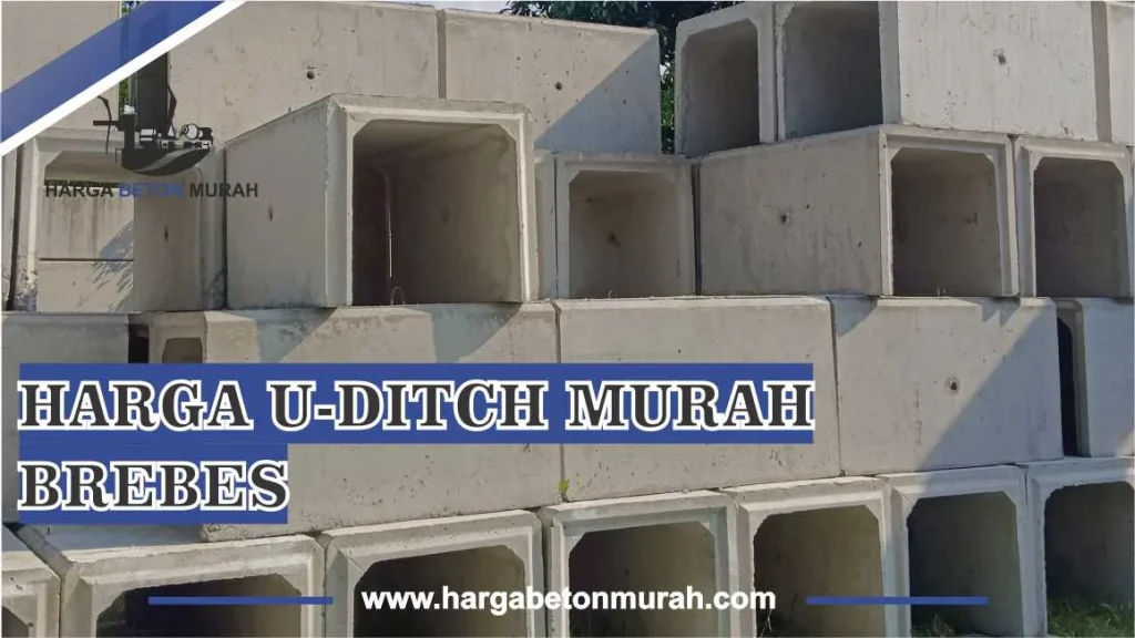 Harga Uditch Murah Brebes