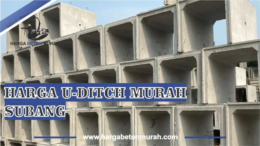 Harga Uditch Murah Subang